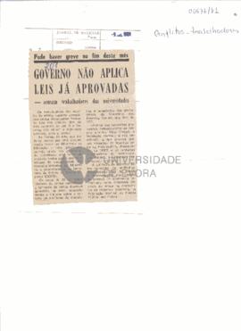 Pode haver greve no fim deste mês. Governo não aplica leis já aprovadas - acusam trabalhadores da...