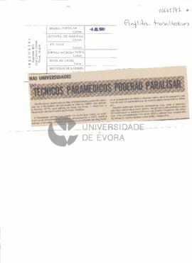 Nas universidades. Técnicos paramédicos poderão paralisar
