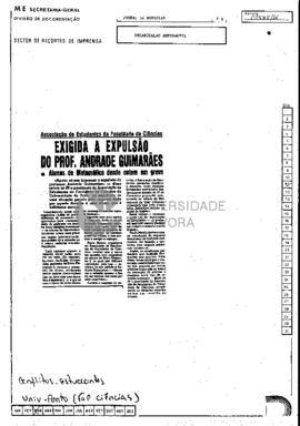 Associação de Estudantes da Faculdade de Ciências. Exigida a expulsão do Prof. Andrade Guimarães....
